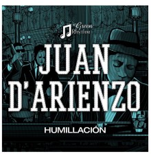 Juan D'Arienzo - Humillación