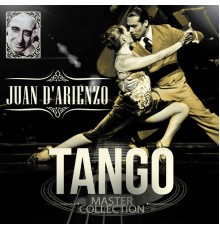 Juan D'Arienzo - Tango Master Collection