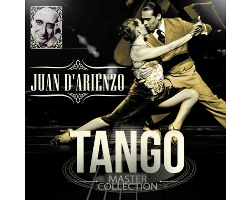 Juan D'Arienzo - Tango Master Collection