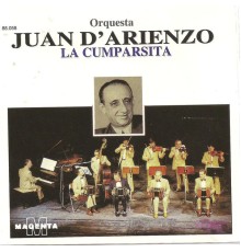 Juan D'Arienzo - Orquesta Juan D' Arienzo - La cumparsita