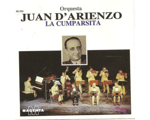 Juan D'Arienzo - Orquesta Juan D' Arienzo - La cumparsita
