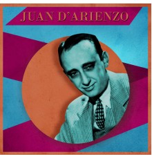 Juan D'Arienzo - Las Canciones de Juan D'arienzo
