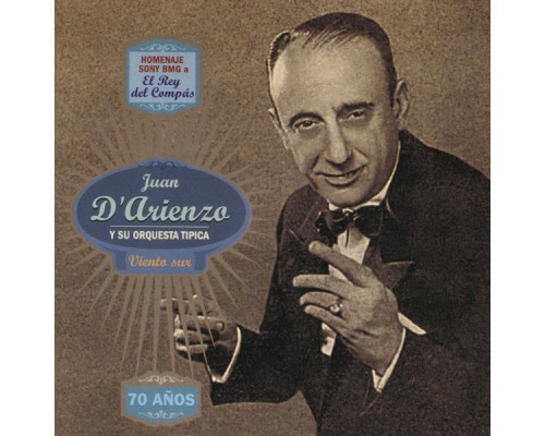 Juan D'Arienzo - Viento Sur