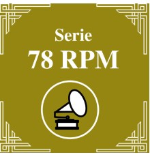 Juan D'Arienzo y su Orquesta Típica - Serie 78 RPM : Juan D'Arienzo Vol.4