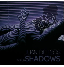 Juan De Dios - Shadows