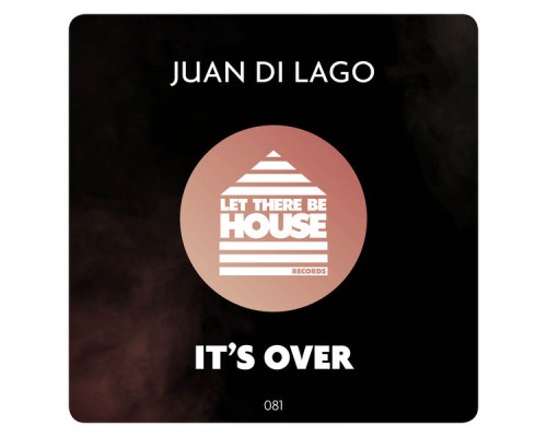 Juan Di Lago - It's Over