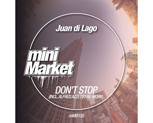 Juan Di Lago - Don't Stop