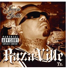 Juan Gotti - Raza Ville