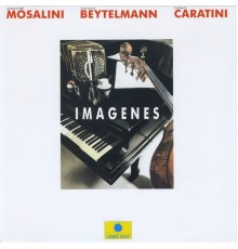 Juan José Mosalini / Gustavo Beytelmann / Patrice Caratini - Imagenes