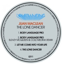 Juan MacLean - The Lone Dancer