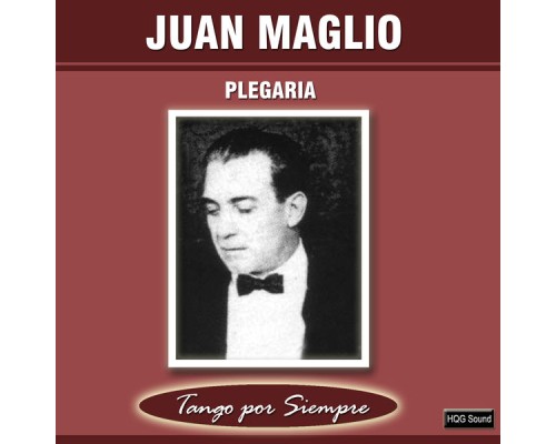 Juan Maglio - Plegaria