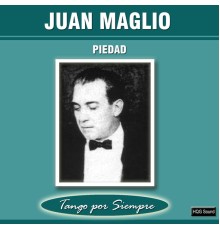 Juan Maglio - Piedad