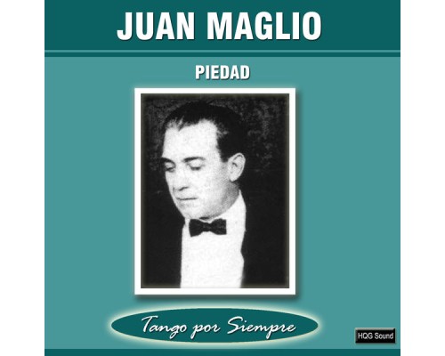 Juan Maglio - Piedad