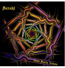 Juan Maria Solare - Meraki