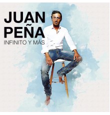 Juan Peña - Infinito y Más