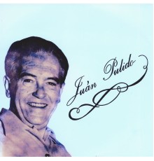 Juan Pulido - Juan Pulido