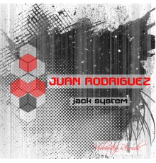 Juan Rodriguez - Jack System