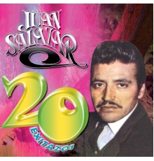 Juan Salazar - 20 Exitazos