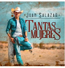 Juan Salazar - Tantas Mujeres