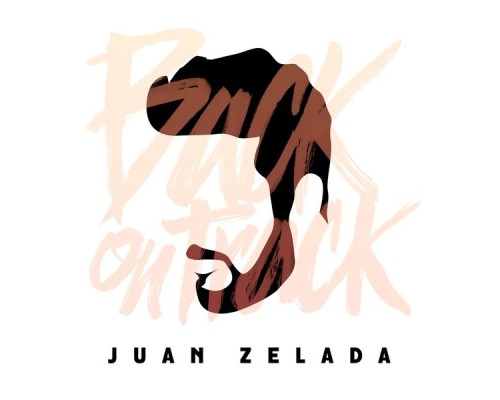 Juan Zelada - Back on Track