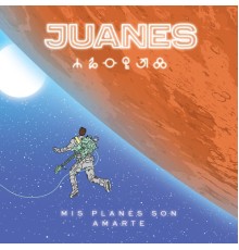 Juanes - Mis Planes Son Amarte