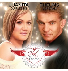 Juanita Du Plessis & Theuns Jordaan - Hart Vol Drome  (Live)