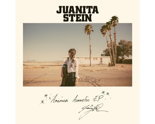 Juanita Stein - America Acoustic EP