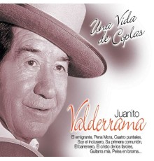 Juanito Valderrama - Una Vida de Coplas