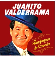 Juanito Valderrama - Fandangos de Cacería