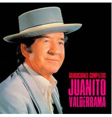 Juanito Valderrama - Grabaciones Completas  (Remastered)