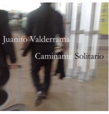 Juanito Valderrama - Caminante Solitario