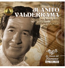 Juanito Valderrama - Oye la Voz Buena Moza