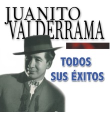 Juanito Valderrama - Todos Sus Éxitos: Spanish Flamenco