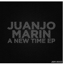 Juanjo Marin - A new Time