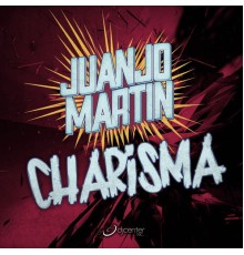 Juanjo Martín - Charisma