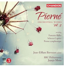 Juanjo Mena, BBC Philharmonic Orchestra, Jean-Efflam Bavouzet - Pierné: Orchestral Works, Vol. 2