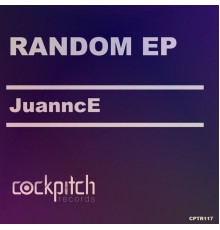 JuanncE - Random EP (Original Mix)