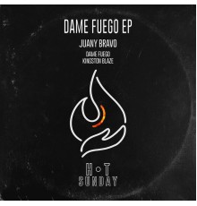 Juany Bravo - Dame Fuego