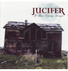 Jucifer - If Thine Enemy Hunger