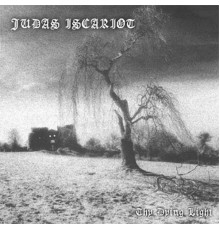 Judas Iscariot - Thy Dying Light