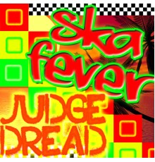 Judge Dread - Ska Fever