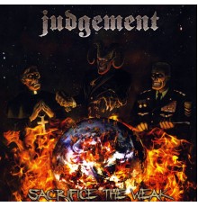 Judgement - Sacrifice the Weak