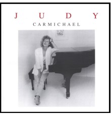 Judy Carmichael - Judy