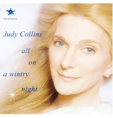 Judy Collins - All On A Wintry Night
