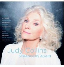 Judy Collins - Strangers Again