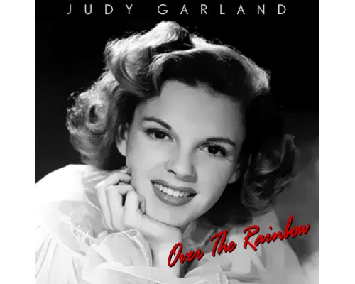 Judy Garland - Over the Rainbow