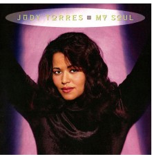 Judy Torres - My Soul