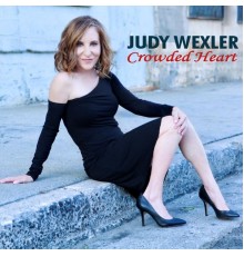 Judy Wexler - Crowded Heart