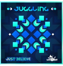 Juggling - Just Believe