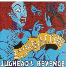 Jughead's Revenge - Elimination